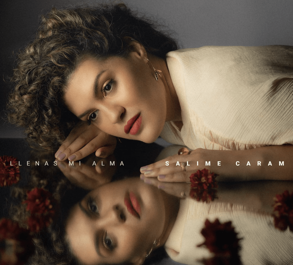 Salime Caram estrena “Llenas mi alma”